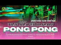 Lagu DJ PONG PONG || NEW STYLE BASS BLAYER BLIZARD AUDIO