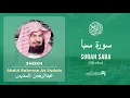 Download Lagu Quran 34   Surah Saba سورة سبأ   Sheikh Abdul Rahman As Sudais - With English Translation