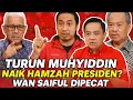 Download Lagu PARTI BERSATU GADOH HABIS? TURUNKAN MUHYIDIN NAIK HAMZAH? WAN SAIFUL\u0026 WAN FAYSAL MENJERIT?
