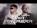 Download Lagu Veysel – Una Palabra feat. Dardan (prod. Frio, Kyree, Eddy) [Visualizer]