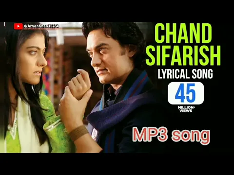 Download MP3 Chand Sifarish | Full Song | Fanaa | Aamir Khan, Lyrical | with Lyrics | Kajol | Jatin-Lalit.#viral