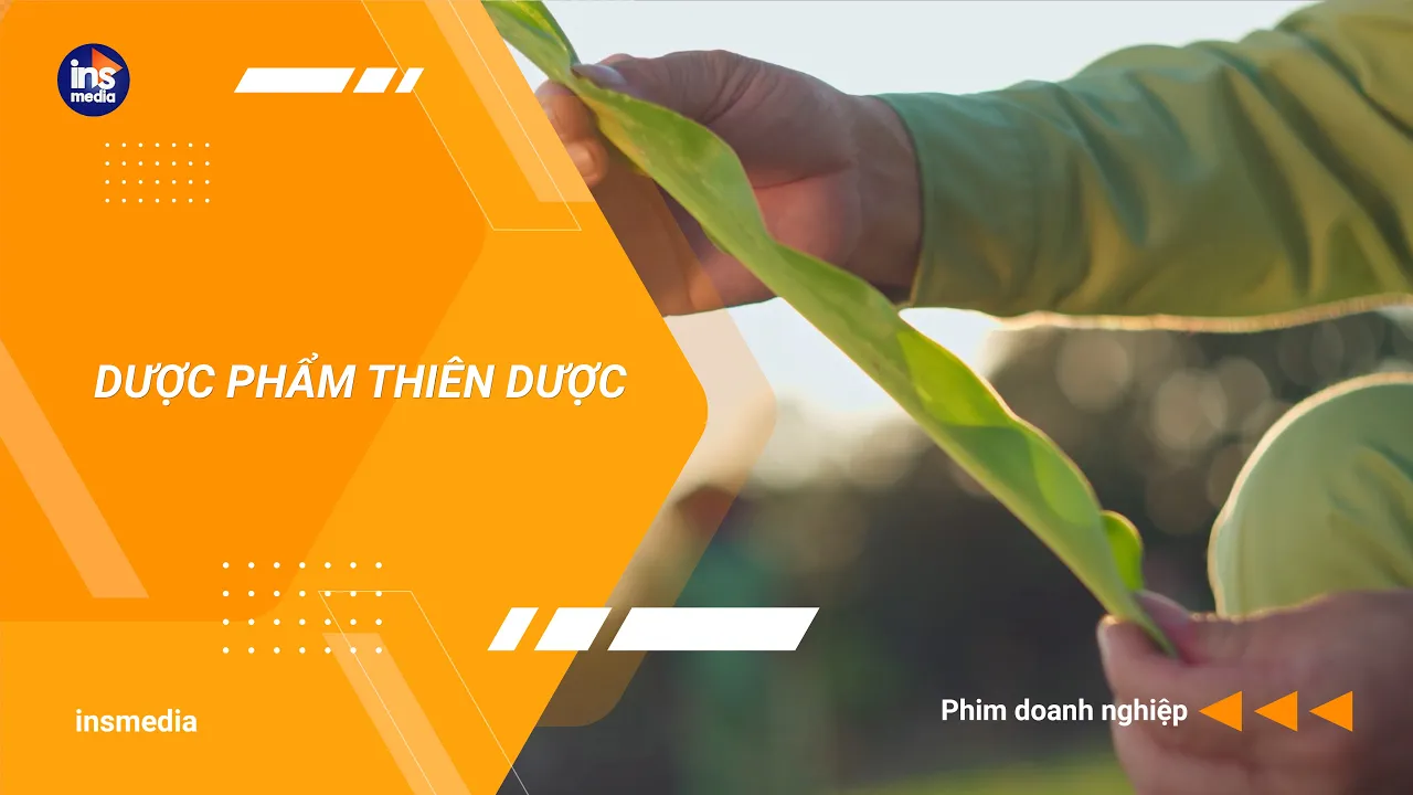 Outline Video Phim doanh nghiệp Dược phẩm | Thiên Dược - Hành trình ba thập kỷ lan tỏa tinh hoa thảo dược Việt