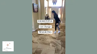 Walking Changes in Dementia