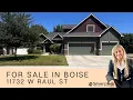Boise Home for Sale 11732 Raul St Boise Idaho 83709 under 600 000