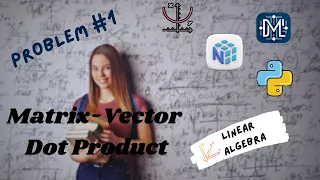 Matrix Dot Product in Python Using NumPy Deep-ML Problem Bugless Bytes