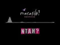 NTAH - Masasih? Speedup (Official Audio)