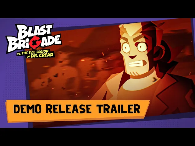 Blast Brigade — Demo Release Trailer
