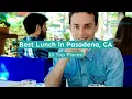 Best Lunch in Pasadena CA
