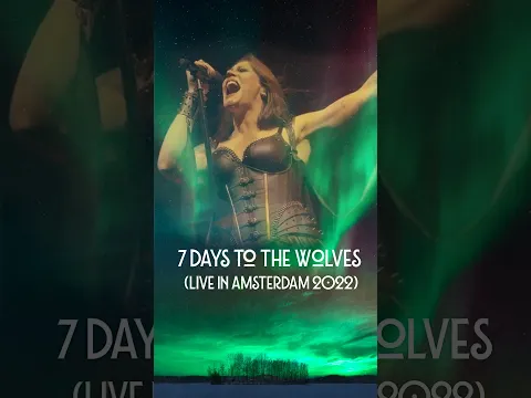 Nightwish '7 Days To The Wolves (Live in Amsterdam 2022)'