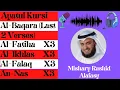 Download Lagu Mishary Rashid Alafasy || Ayatul Kursi, Amanar Rasul , Al-Fatiha, Al-Ikhlas , Al-Falaq , An-Nas