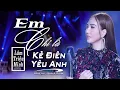 Download Lagu Em Chỉ Là Kẻ Điên Yêu Anh - Lâm Triệu Minh - Sáng Tác : Quách Beem || Ca khúc Buồn Nhất