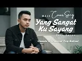 Lagu Yang Sangat Ku Sayang - Rano Karno (Cover) Classic Orchestral Pop Ballad Version
