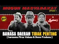 Musuh Masyarakat - Eps 27: Bahasa Daerah Tidak Penting (bersama Firza Valaza \u0026 Dono Pradana) 