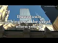 Downtown w/ Lyrics - Petula Clark Version