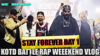 DIZASTER INTERVIEW DUMBFOUNDED vs RONE MORE KOTD STAY FOREVER VLOG DAY 1