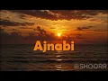 Ajnabi