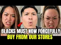 Asians Are RAGED And Now THREATENING To FORCE Black Folks To Buy From Their Stores Boycott working