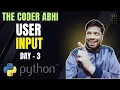 Class 3 Python Tutorial Python Input Made Easy How to Take User Input Like Python in Online