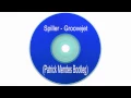 Spiller - Groovejet (Patrick Mendes Bootleg)