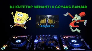 Download Dj KUTETAP MENANTI x GOYANG BANJAR 2020 (nikita willy) | DJ VIRAL MP3