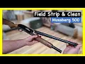 Mossberg 500 Field Strip Clean Essential DIY Maintenance Guide