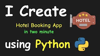 I CREATE HOTEL BOOKING APP IN 2 MIN USING PYTHON LEARN PYTHON BY BUILDING SIMPLE PROJECTS