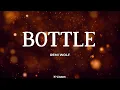 Remi Wolf - "Bottle" Lyrics 