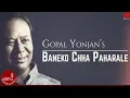 Download Lagu Gopal Yonjan - Baneko Chha Paharale \