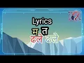 Download Lagu Ma Ta Dhale Dhale ll Lyrics ll Video