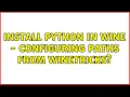 Ubuntu Install python in wine - configuring paths from winetricks