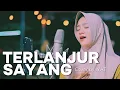 Download Lagu Terlanjur Sayang (Mitha Talahatu) Cover by Iyat