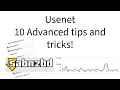 Usenet - 10 Advanced tips and tricks