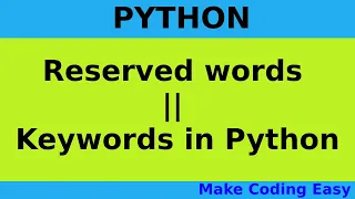 Reserved words Keywords in Python