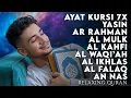 Lagu Surah Ar Rahman, Yasin, Al Waqiah, Al Mulk, Ayat Kursi, Best Relaxing Quran -  Ahmad Al Shalabi