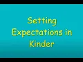 Setting Expectations in Kindergarten