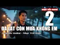 Download Lagu ĐÀ LẠT CÒN MƯA KHÔNG EM 2 - 1 bài hát Blues Rock trữ tình về Đà Lạt  - Nhạc Dốc Anime