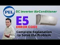 Pel Dc Inverter Ac Error Code E5 Complete Detail Explanation Pel e5 error code pel ac
