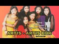 Lagu ARTIS ARTIS BBR - BEBAS [CARI PACAR]