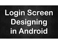 Login Screen Design in Android Studio