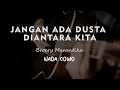 Download Lagu JANGAN ADA DUSTA DIANTARA KITA // BROERY MARANTIKA // KARAOKE GITAR AKUSTIK NADA COWO ( MALE )