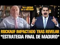 RUCKAUF IMPACTADO TRAS REVELAR LA ESTRATEGIA FINAL DE MADURO EN VENEZUELA