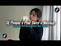 Download Lagu DJ PEOPLE X PLAY DATE X MASHUP STYLE KONDANG FULL SLOW REVERB MENGKANE 2025!!