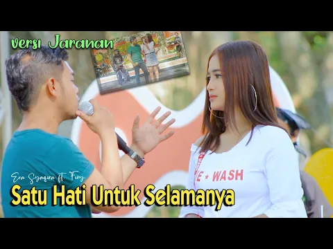 Download MP3 Satu Hati Untuk Selamanya (JARANAN VERSION) ~ Era Syaqira feat Fery