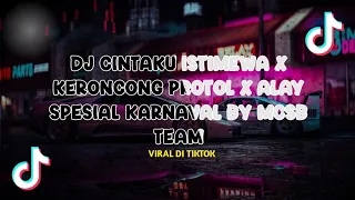 dj cintaku istimewa x keroncong protol x alay spesial karnaval by mcsb team