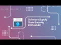 Software Supply Chain Security Explained by Experts