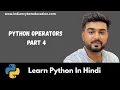 Python Day 10 Python Operators Part 4 Learn Python In Hindi