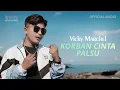 Download Lagu Vicky Marchel - Korban Cinta Palsu (Official Audio)