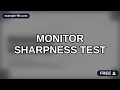 Monitor Sharpness Test - Fine Lines and Text