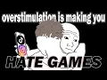 How to Enjoy Games Again