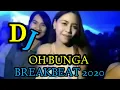 Lagu DJ OH BUNGA BREAKBEAT 2020 [ THOMAS ARYA ]